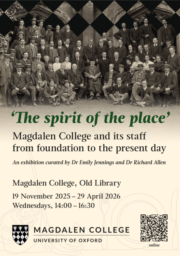 A poster for the exhibition, 'The Spirit of the Place: Magdalen College and its Staff from Foundation to Present'.