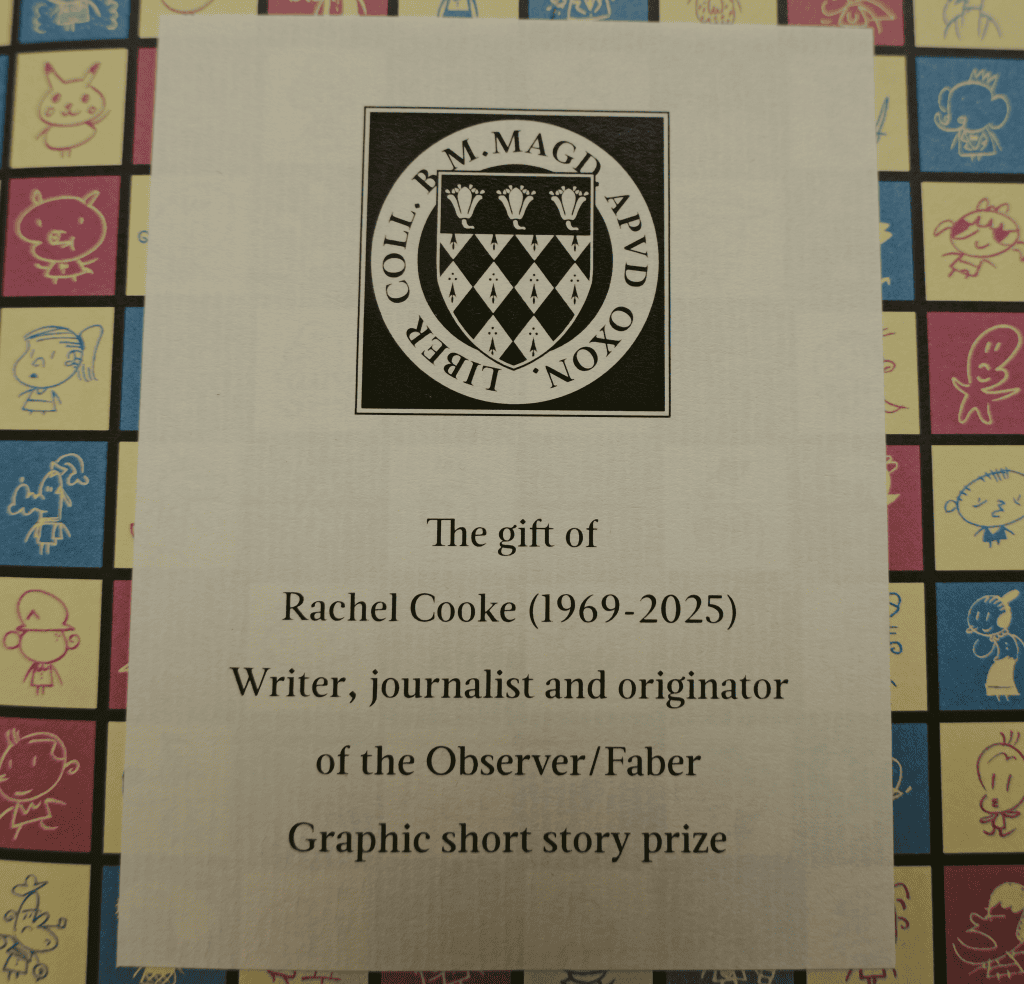 An image of the commemorative bookplate which reads: The gift of Rachel Cooke (1969-2025) Writer, journalist and originator of the Observer/Faber Graphic short story prize